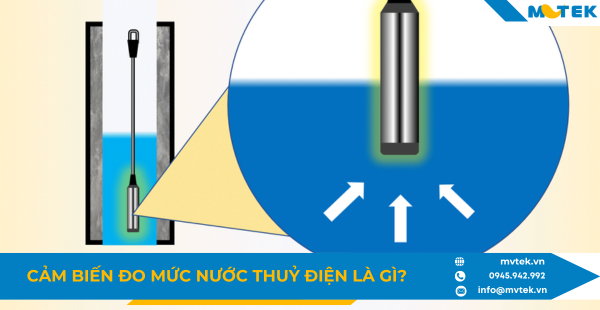 Cảm biến đo mức nước thuỷ điện là gì? 