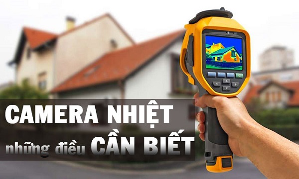 Tất cả những gì bạn cần biết về Camera nhiệt 