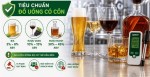 Tiêu chuẩn nồng độ cồn mới nhất doanh nghiệp cần biết