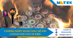 Camera nhiệt ngăn cháy nổ Pin Lithium-Ion cho xe điện