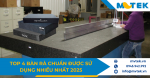 Top 4 bàn rà chuẩn được sử dụng nhiều nhất năm 2025