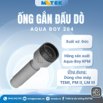 Ống gắn đầu dò Aqua Boy 204 chính hãng