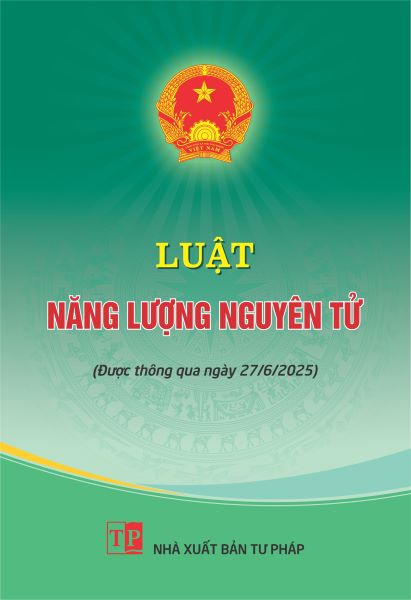 Những điểm mới nổi bật trong Luật Năng lượng nguyên tử 2025