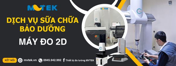 Dịch vụ sữa chữa, bảo dưỡng máy đo quang học 2D tại MVTEK